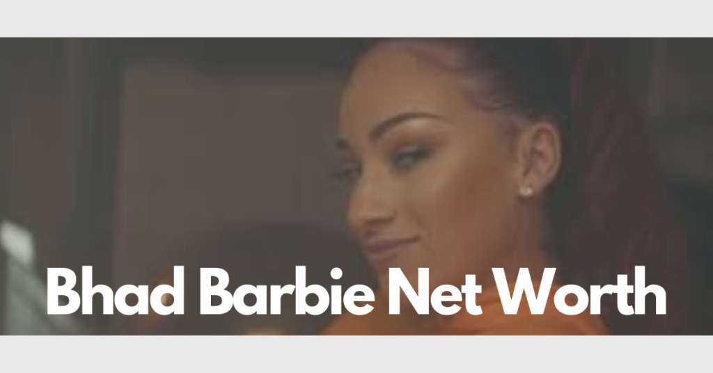 Bhad Barbie Net Worth Her Early Life & Salary Highlights For You