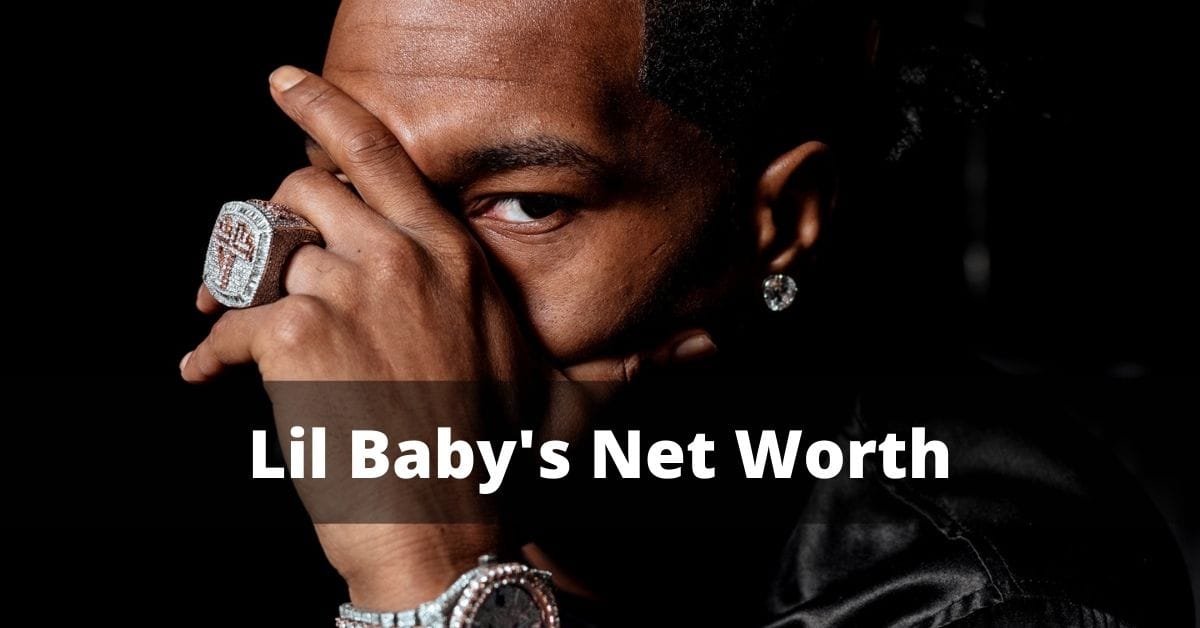 Lil Baby's Net Worth His Early Life, Career & Achievements (Update