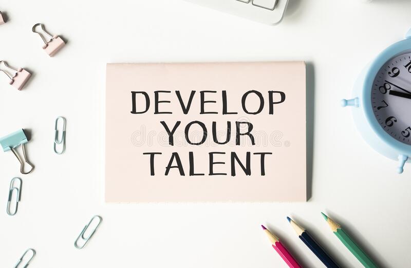 evelop Your Talent