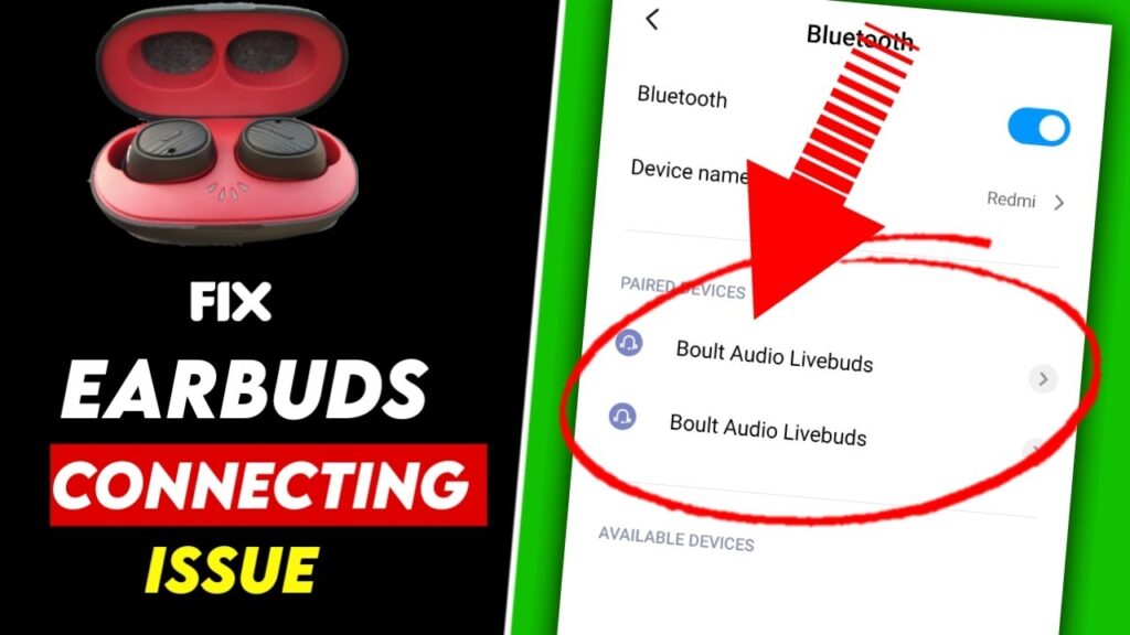 Earbuds Connectivity Issues