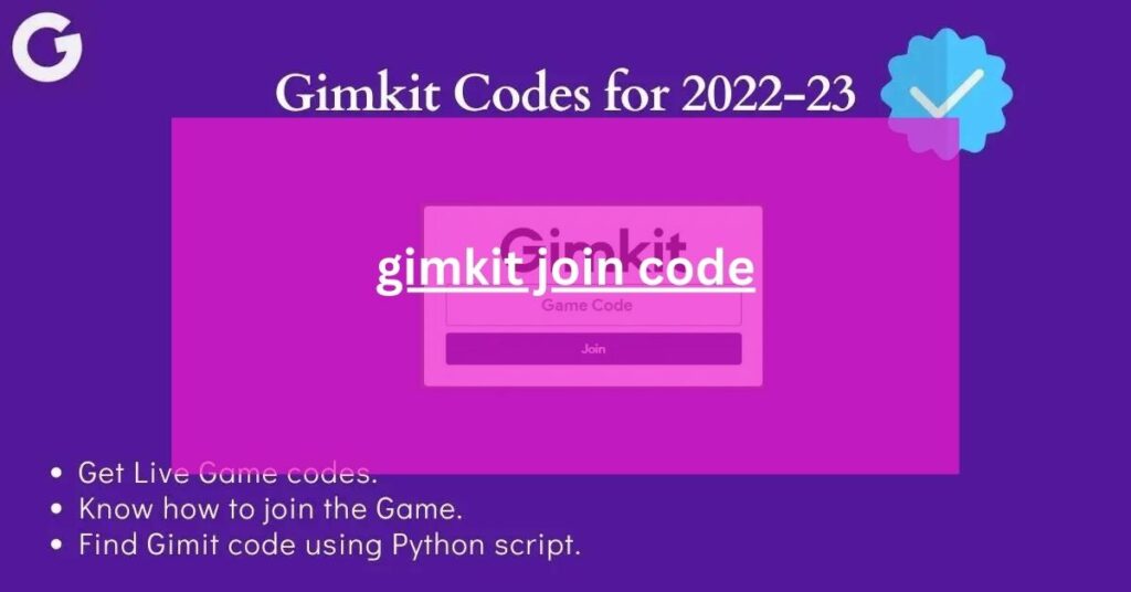 What Is Gimkit Join Code? How To Join?